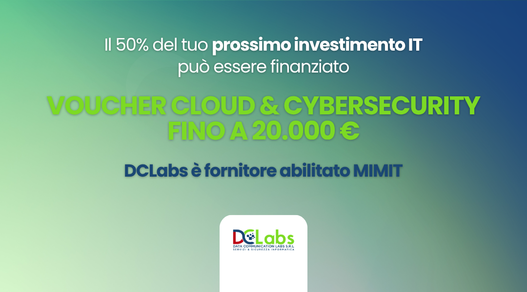 Voucher Cloud & Cybersecurity MIMIT: fino a 20.000 € per investire nella sicurezza informatica